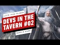Devs in the Tavern #02 | LOTR: Rise to War | Geo-strategic Seasonal Wargame | So it begins