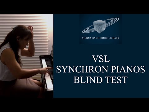 VSL Synchron Pianos Blind Test (Answers at the end)