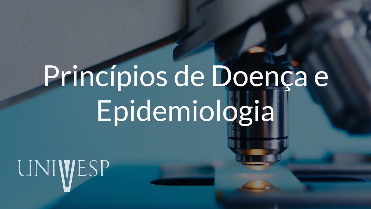 Microbiologia e Imunologia – Aula 05 – Princípios de doença e epidemiologia