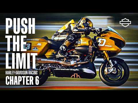 Push The Limit | Harley-Davidson Racing | Season 3 Chapter 6