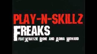 Play n Skillz ft Adina Howard and Krayzie Bone Freaks