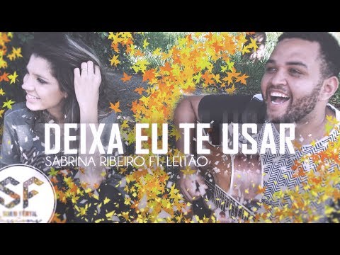 Deixa Eu Te Usar - Sarah Farias (Sabrina Ribeiro Ft. Leitão Cover)  - Solo Fértil Sessions [10]