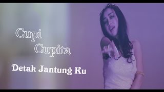 Download lagu Cupi Cupita - Detak Jantung Ku - HOT, HOT  Merem Melek..... mp3