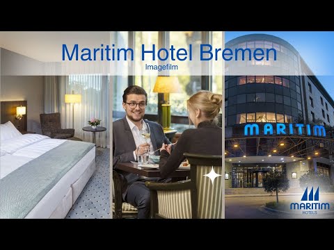 Der Imagefilm des Maritim Hotel Bremen