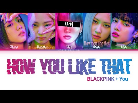 [Karaoke] BLACKPINK (블랙 핑크) - 'HOW YOU LIKE THAT'(5 Members ver.) (Color Coded Lyrics Han|Rom|Eng)