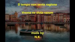 Eros Ramazzotti - Il tempo non sente ragione (prevod na srpski)