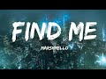 Marshmello - Find Me (Lyrics)