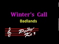 Badlands - Winter's Call (Karaoke)