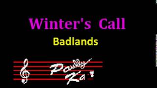 Badlands - Winter&#39;s Call (Karaoke)