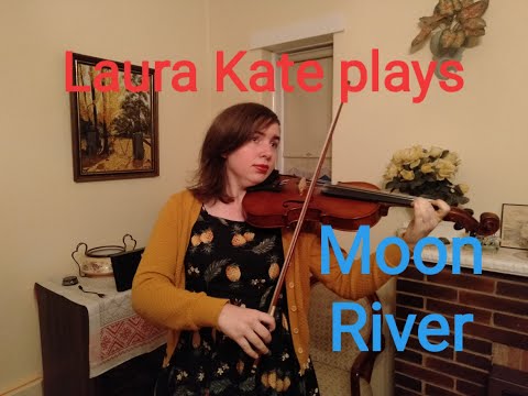 Laura Kate plays Moon River - Oscar winning song from 1961 film Breakfast at Tiffany's