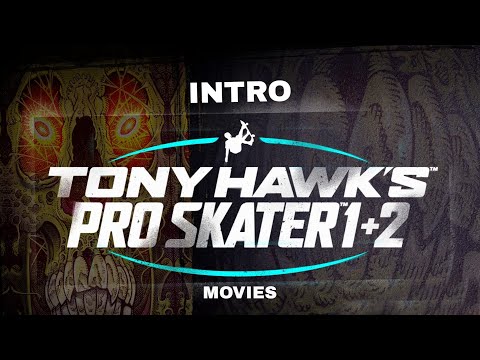Tony Hawk's Pro Skater 1 + 2 (intro)