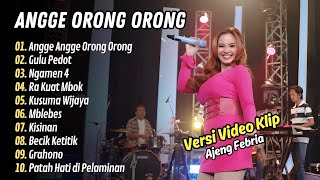Download lagu Ajeng Febria - ANGGE ANGGE ORONG ORONG - RA KUAT MBOK || LAGU DANGDUT TERBARU mp3 Download lagu Ajeng Febria - ANGGE ANGGE ORONG ORONG - RA KUAT MBOK || LAGU DANGDUT TERBARU mp3