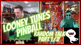 Looney Tunes by Spooky Pinball. Random Talk PART 1/2