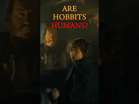 ARE HOBBITS HUMAN? #tolkien #lotr #lordoftherings