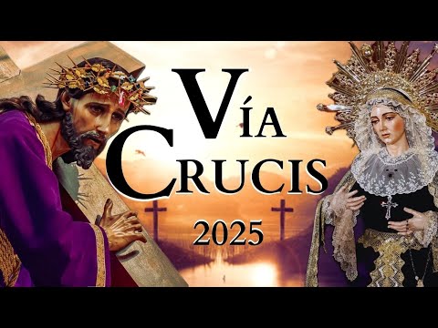 VIA CRUCIS (Meditado) 15 estaciones| CORTO|