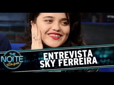 The Noite 10/06/14 (parte 2) - Entrevista Sky Ferreira