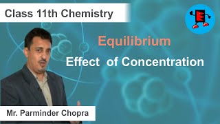 CBSE Class 11 Chemistry Equilibrium Effect  of Concentration |Extraminds