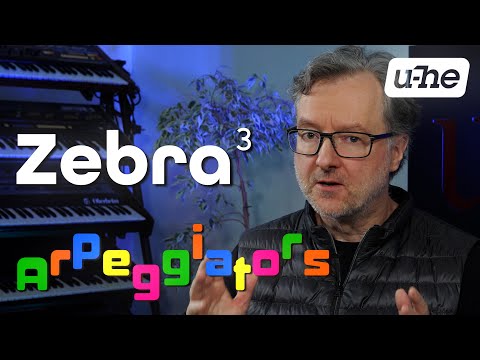 Zebra 3 – Arpeggiators