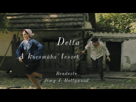 DELTA  - A kocsmába' leszek (Official Music Video)