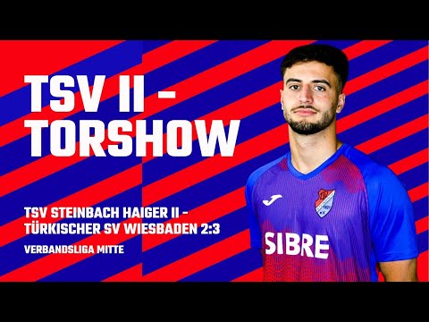 Goal fest TSV Steinbach Haiger II - Türkischer SV Wiesbaden 2:3