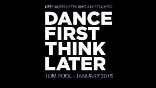 TECH HOUSE / TECHNO / UNDERGROUND / DEEP HOUSE - TOM POOL - IBIZA 2015