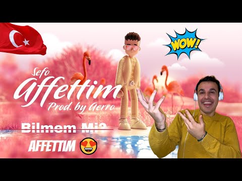 Italian Reaction 🇹🇷 Sefo - Affettim (prod.by Aerro)