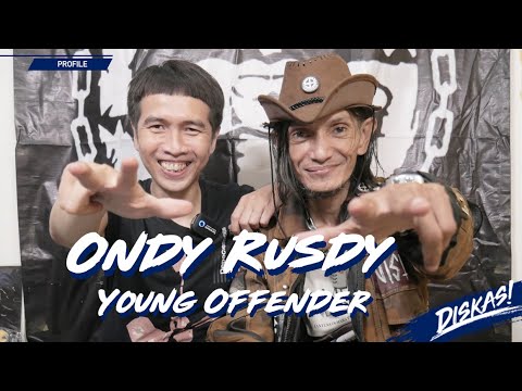 DISKAS EPISODE 72 : ONDY RUSDY - YOUNG OFFENDER