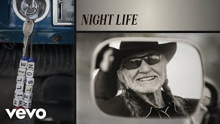 Willie Nelson - Night Life (Official Audio)