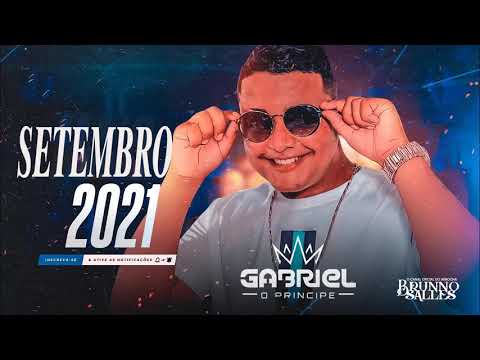 GABRIEL O PRÍNCIPE  - SETEMBRO 2021 -  CD NOVO ATUALIZADO 14 MÚSICAS NOVAS