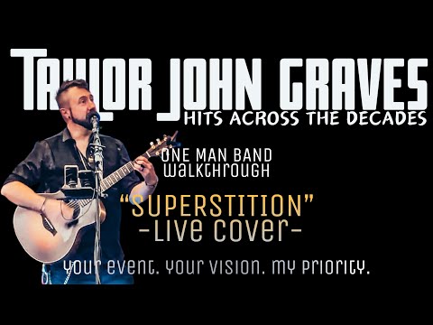 One Man Band Loops Superstition | Stevie Wonder Looped Live | Taylor John Graves | How I Loop