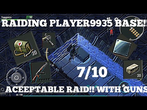 GOOD RAID BASE PLAYER9935 ( 7/10)-Last day on earth