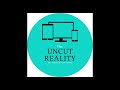 The Uncut Reality Podcast Episode 1 Don T Wear Red Underwear