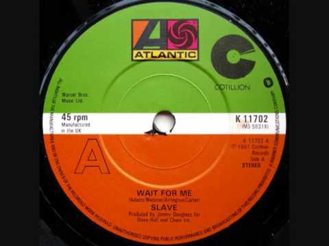 Slave - Wait For Me (R.I.P Mark Adams)