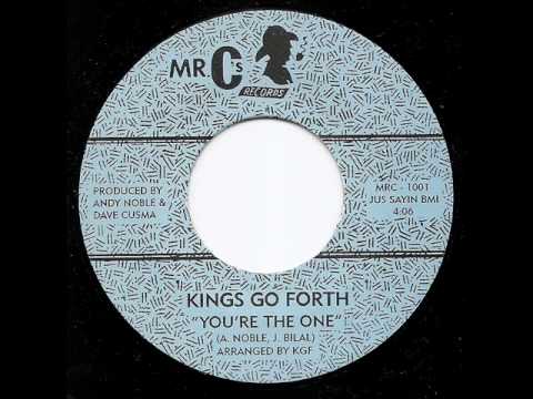 KINGS GO FORTH - You're The One