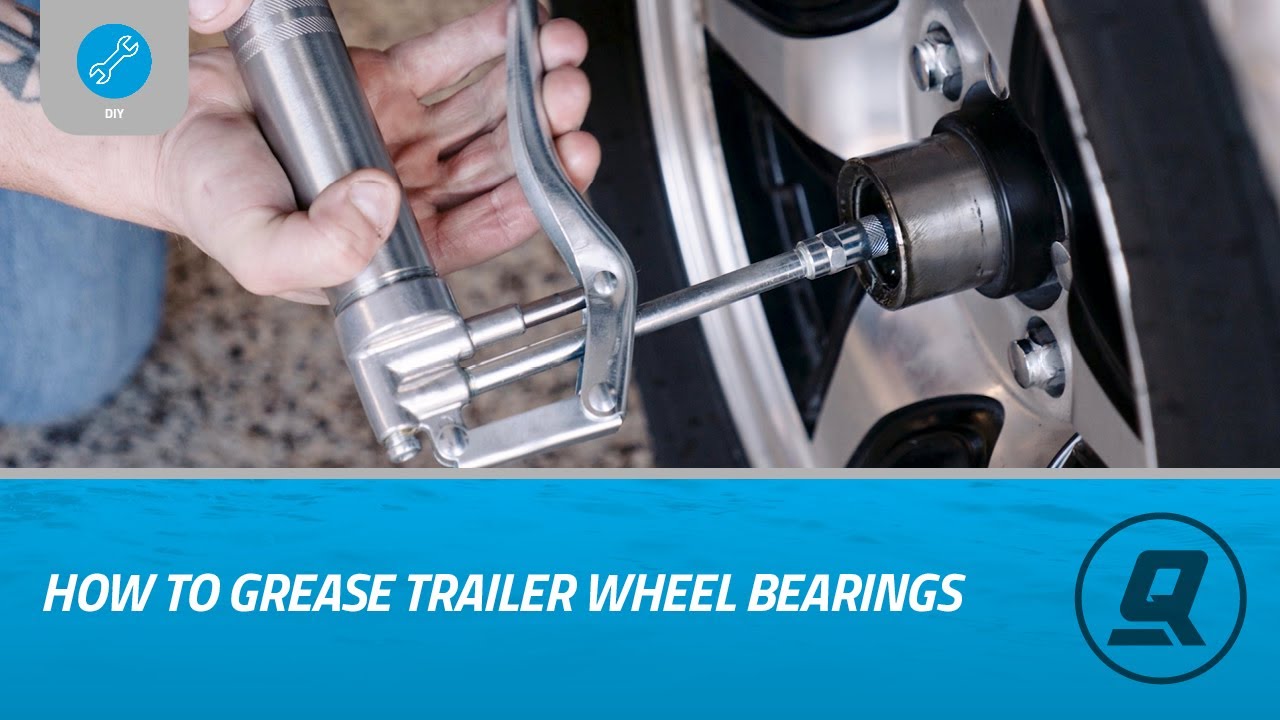 How to Grease Trailer Wheel Bearings