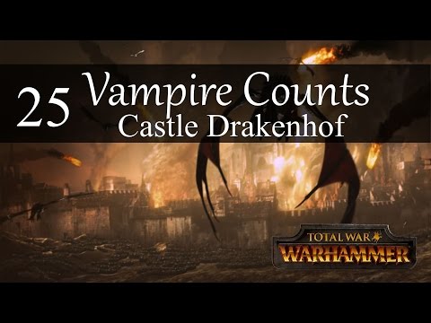 Defense of Castle Drakenhof - Epic Battle - Part 25 - Warhammer Fantasy - VH Campaign