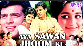 Download lagu Aya Sawan Jhoom Ke🎼602 (Movie:- Aya Sawan Jhoom Ke - 1969) mp3