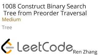 YouTube video 'Leetcode 1008 Construct Binary Search Tree from Preorder Traversal'