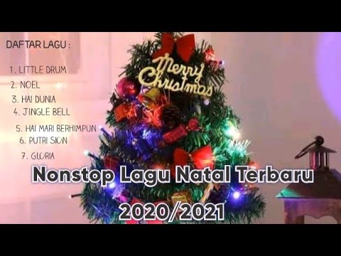 LAGU NATAL NONSTOP - 2020/2021 [Christmas Song]