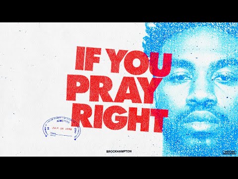 Brockhampton If You Pray Right