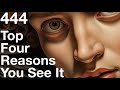 444 Angel Number The TOP 4 REASONS You See It You Need To Know This