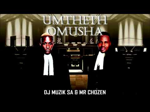 Mr Chozen & Dj Muzik SA - Umtheth Omusha (Radio Edit)