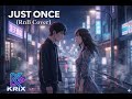 JUST ONCE RnB Cover KRIX