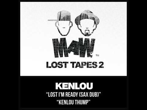 Lost I'm Ready (Sax Dub) - KenLou - MAW Lost Tapes 2
