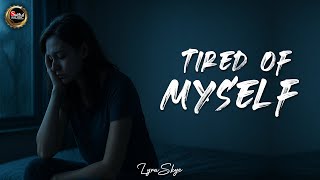 Download lagu Tired of Myself - Crying Where No One Can See | Lyra Skye | Original Lyric Song mp3 Download lagu Tired of Myself - Crying Where No One Can See | Lyra Skye | Original Lyric Song mp3