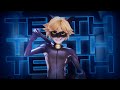 Teeth - Chat Noir [Miraculous MV]