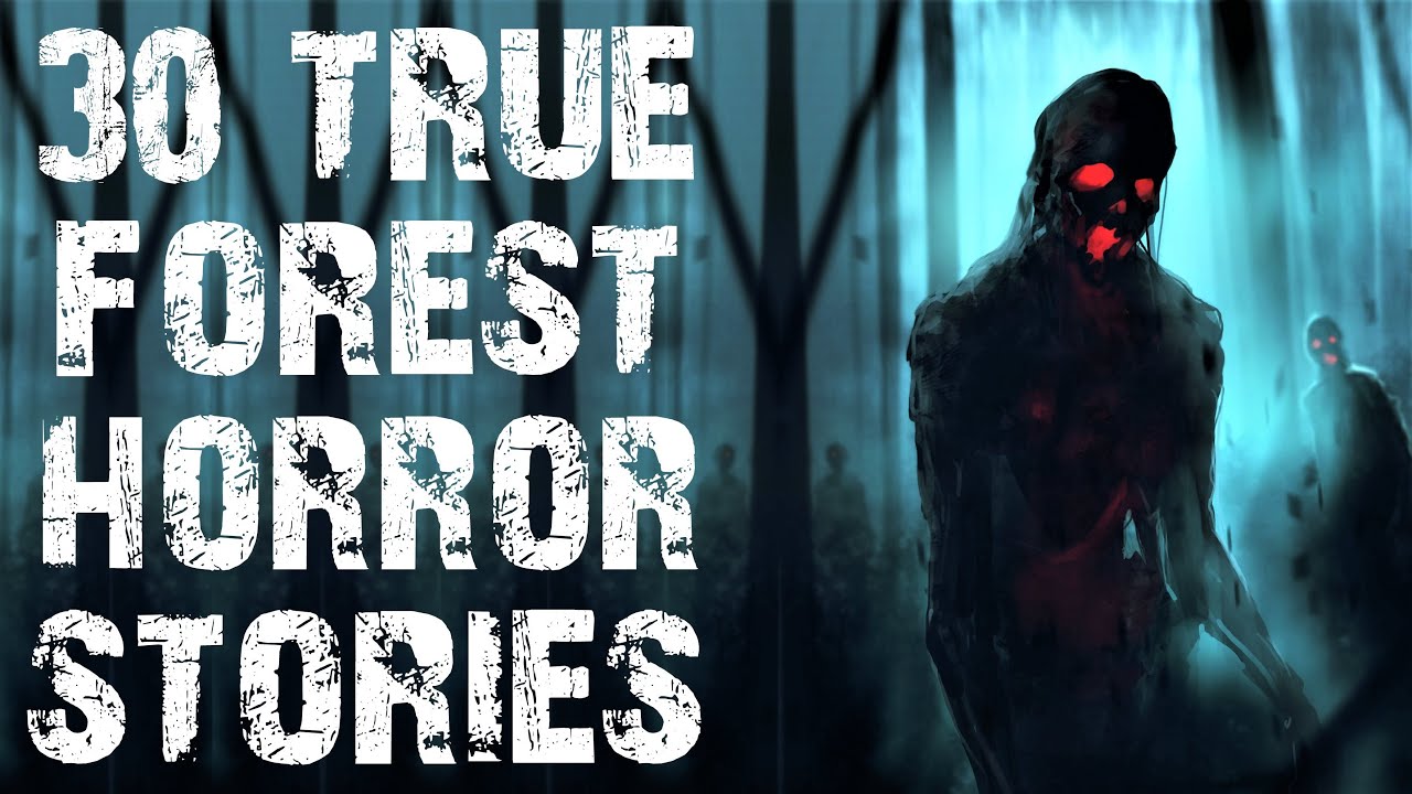 30 TRUE Deep Woods & Middle Of Nowhere Scary Stories | Mega Compilation | (Horror Stories)