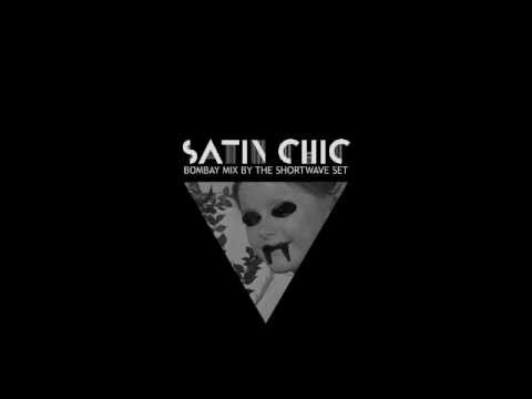 Goldfrapp: Satin Chic (Bombay Mix by The Shortwave Set)