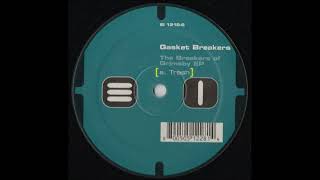 Gasket Breakers – Trash [A1]