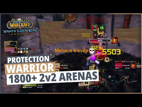 WoW wotlk PvP - 2v2 Arena 1800+ rating : Prot Warrior / Preg Paladin